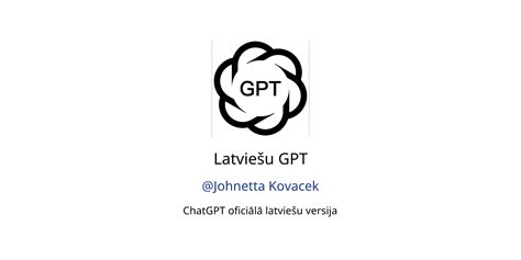 chat gpt latviešu valoda.